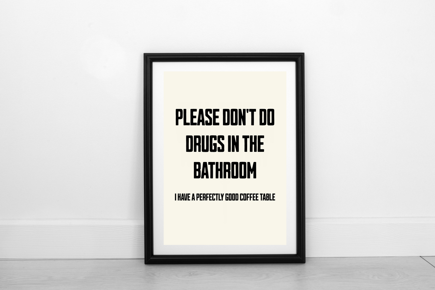 Please Don't Do Drugs... Black on Cream - Fine Art Print