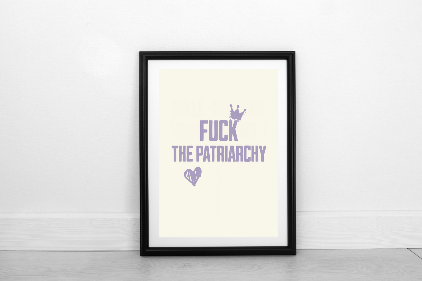 Fuck The Patriarchy! Heather on Cream - Fine Art Print