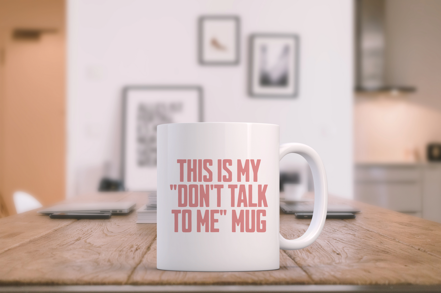 Don't Talk To Me! Dusky Rose on White - Ceramic Mug