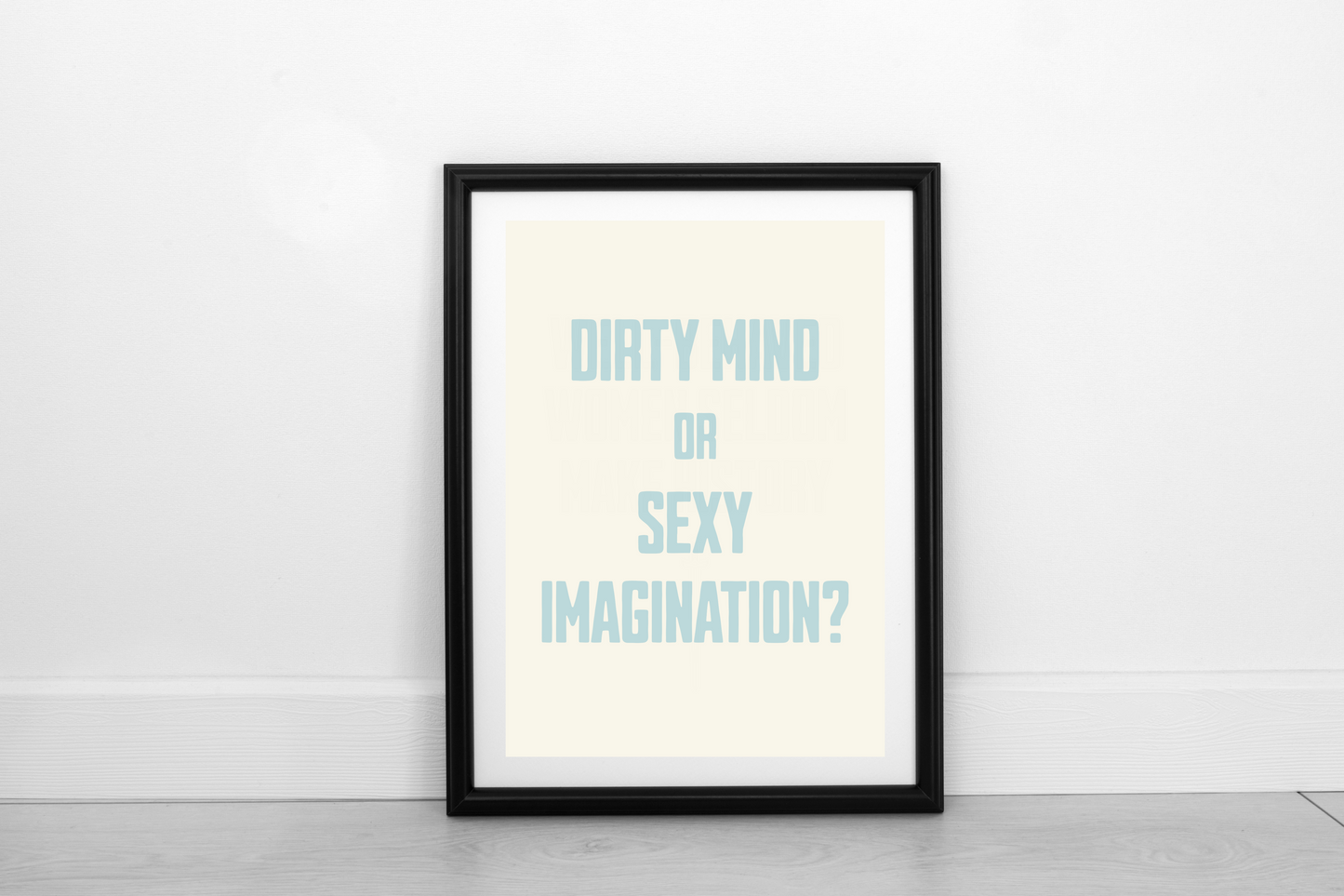 Dirty Mind... DIGITAL DOWNLOAD