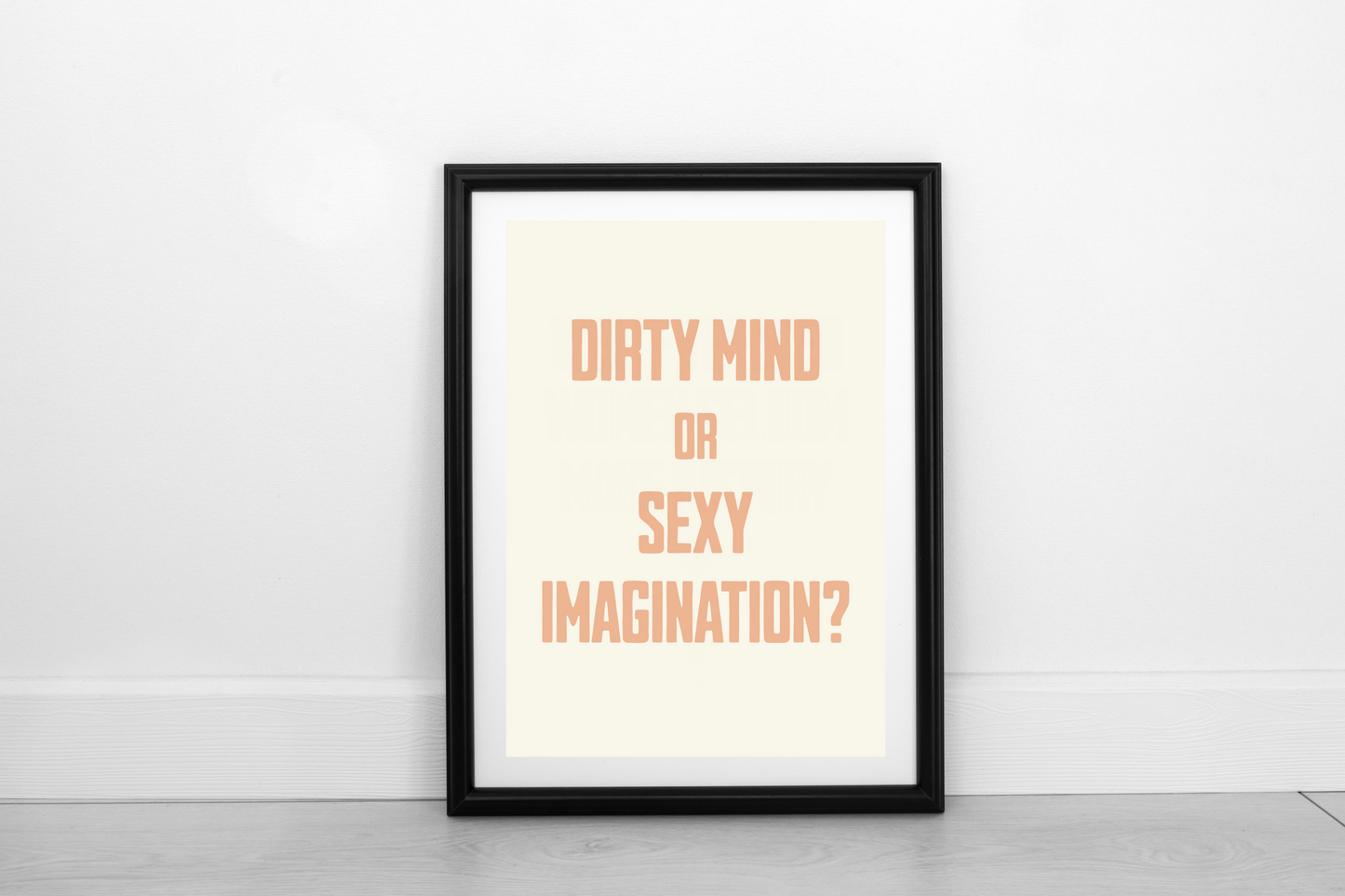 Dirty Mind... DIGITAL DOWNLOAD
