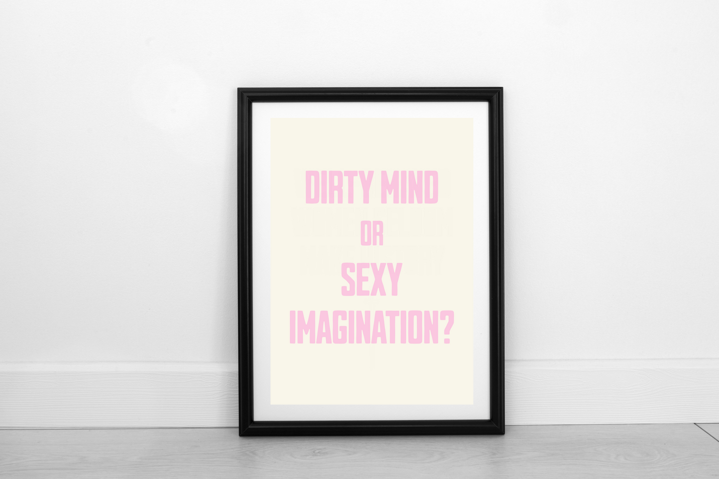 Dirty Mind... DIGITAL DOWNLOAD