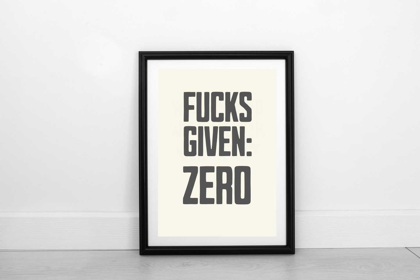 Zero Fucks Given... DIGITAL DOWNLOAD