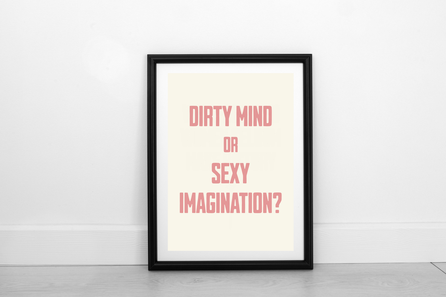 Dirty Mind... DIGITAL DOWNLOAD