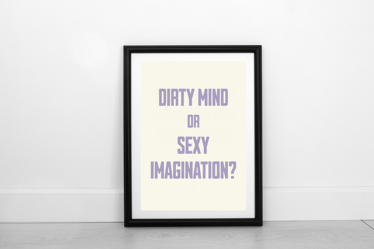 Dirty Mind... DIGITAL DOWNLOAD