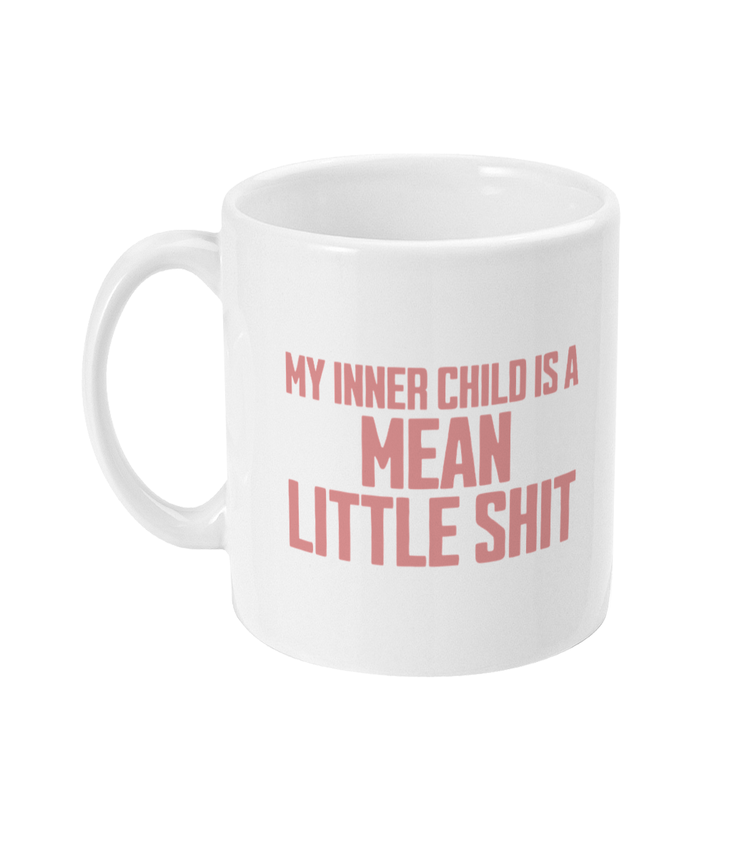 My Inner Child Is... Dusky Rose on White - Ceramic Mug