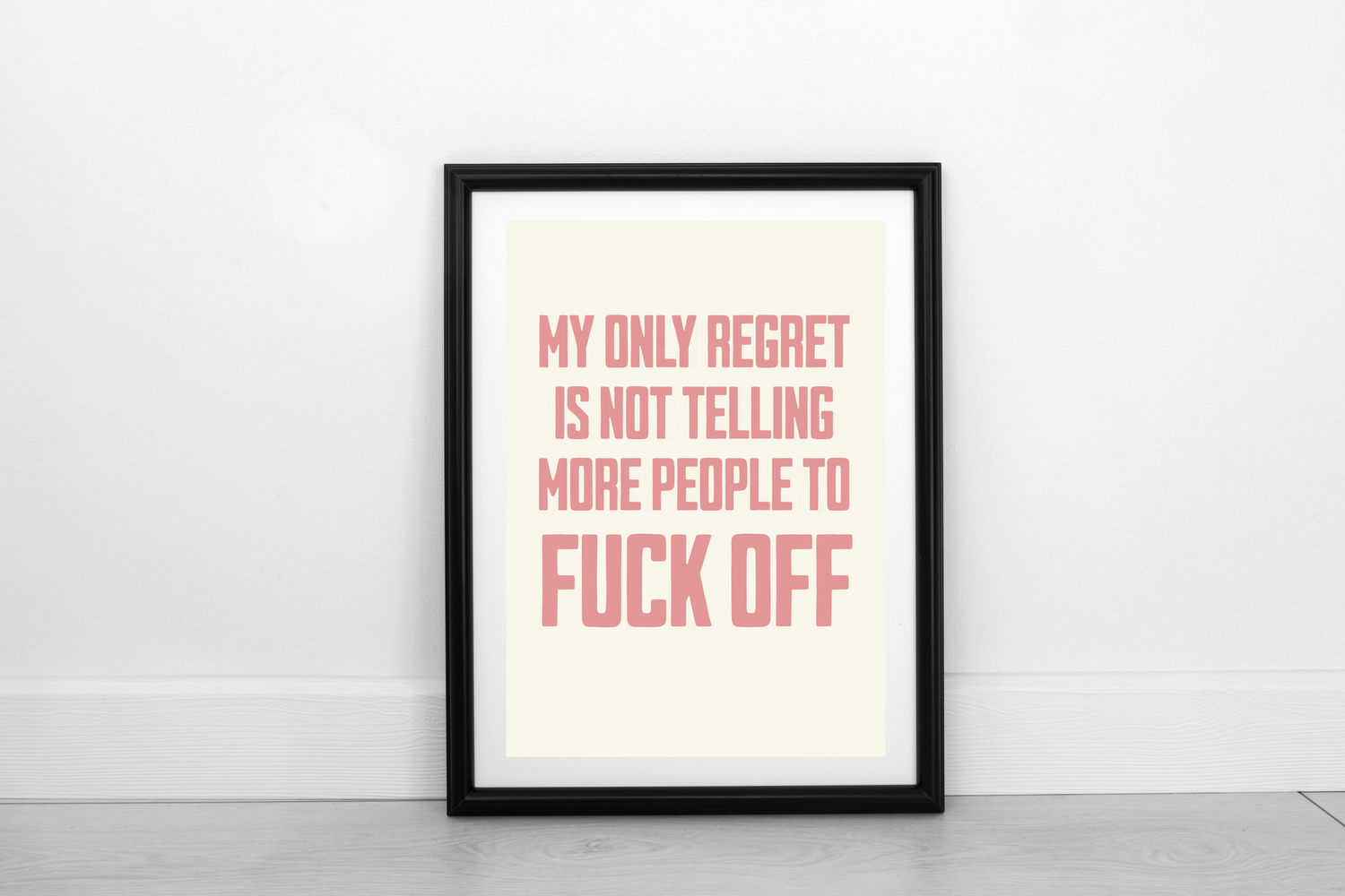 My Only Regret...