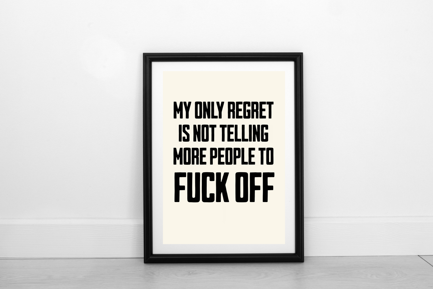 My Only Regret - FRAMED