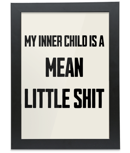 My Inner Child Is... Black on Cream - FRAMED Fine Art Print