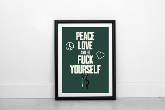 Peace Love... Cream on Juniper Green - Fine Art Print