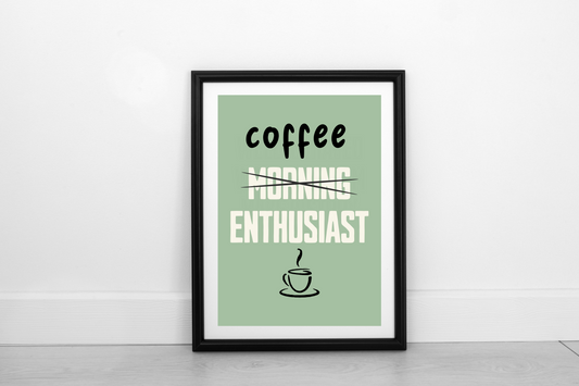 Coffee Enthusiast!  Cream on Pistachio - Fine Art Print