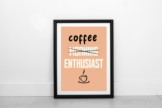 Coffee Enthusiast!  Cream on Pastel Orange - Fine Art Print