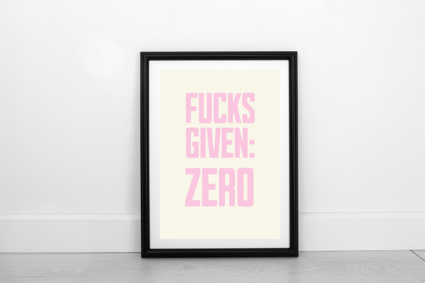 Zero Fucks Given Blush Pink on Cream - Fine Art Print