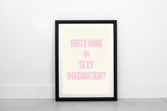 Dirty Mind Or Sexy Imagination? Blush Pink on Cream - Fine Art Print