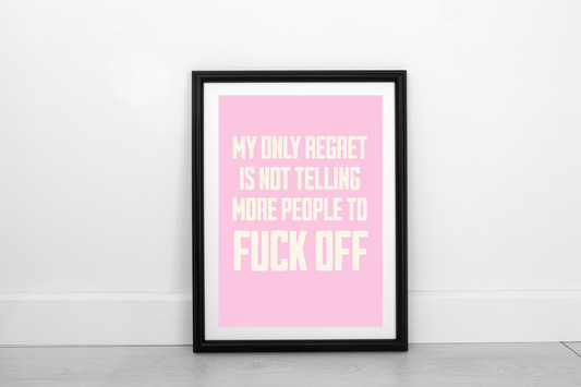 My Only Regret... Cream on Blush Pink - Fine Art Print