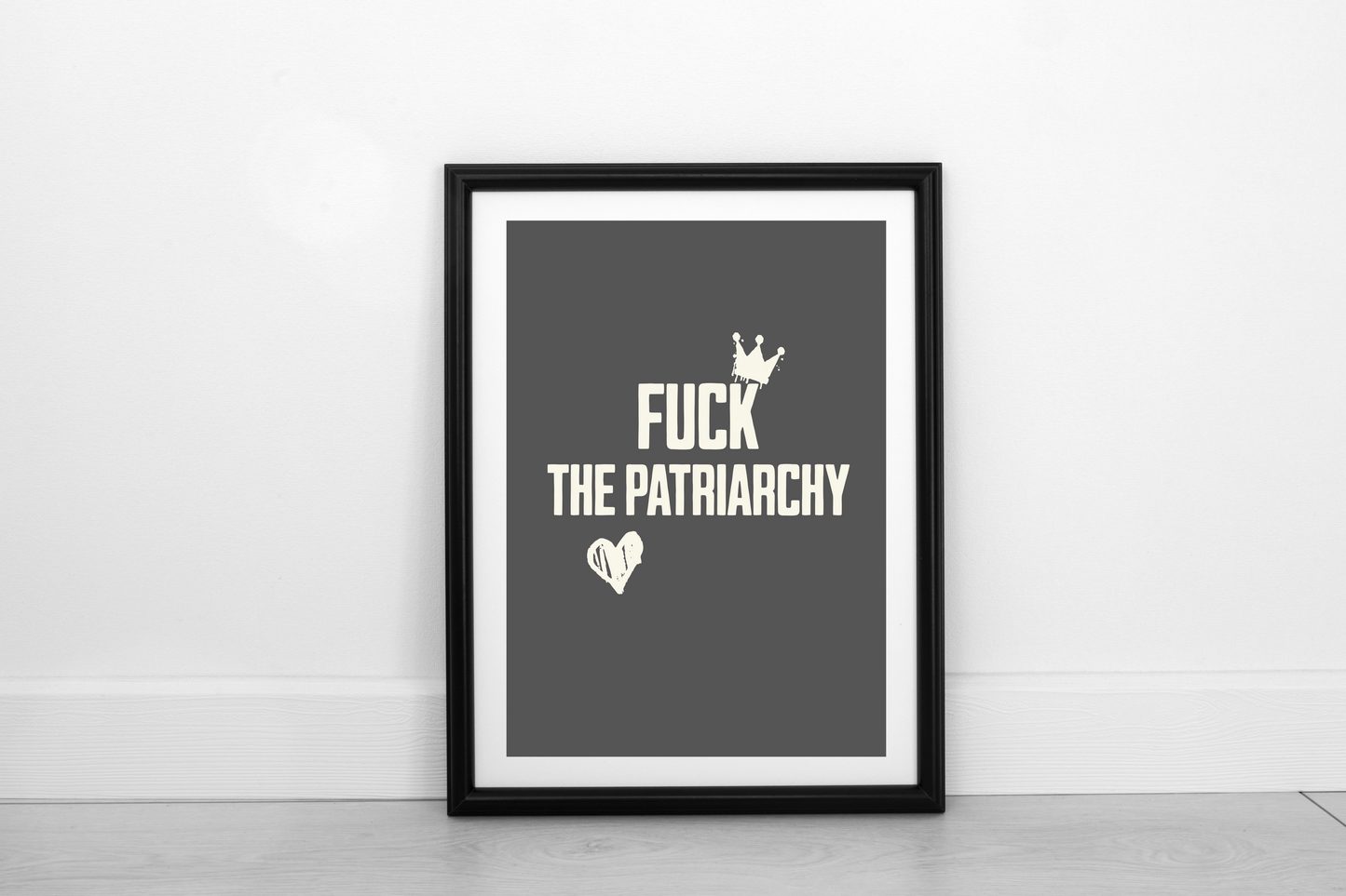 Fuck The Patriarchy!  Cream on Smokey Grey - Fine Art Print