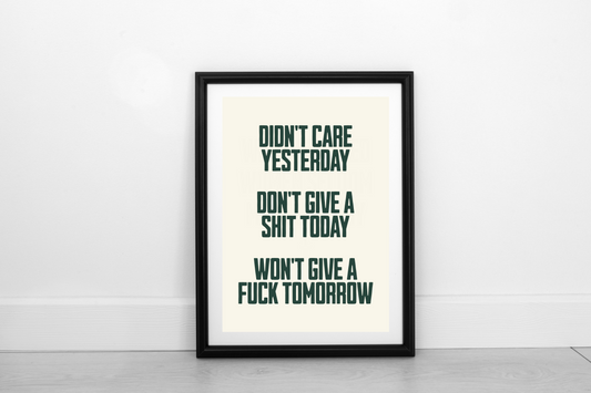 Didn't Care Yesterday... Juniper Green on Cream - Fine Art Print