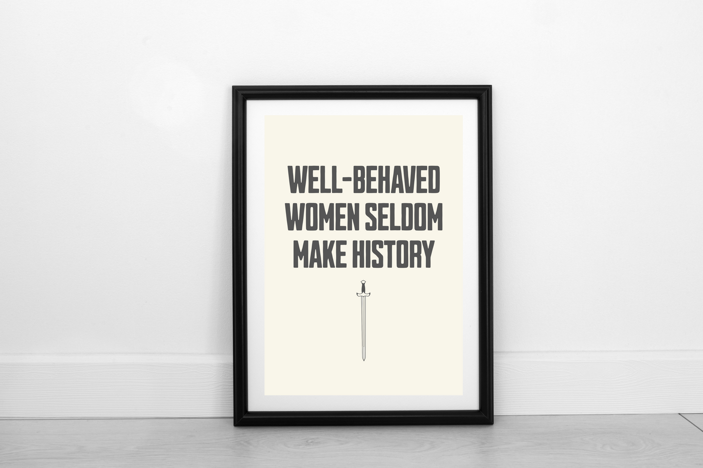 Well-Behaved Women... Smokey Grey on Cream - Fine Art Print