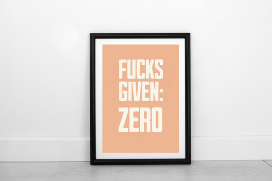 Zero Fucks Given Cream on Pastel Orange - Fine Art Print