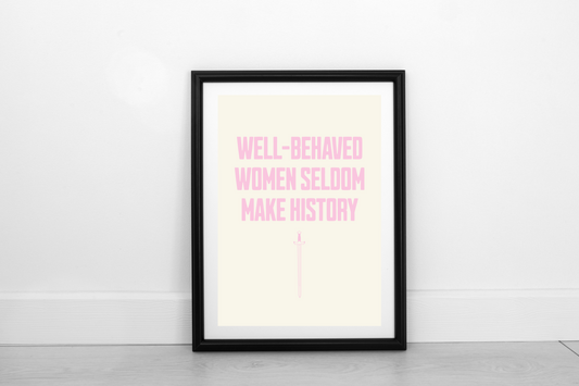 Well-Behaved Women... Blush Pink on Cream - Fine Art Print