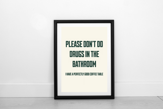 Please Don't Do Drugs... Juniper on Cream - Fine Art Print