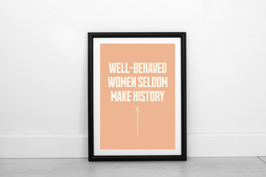 Well-Behaved Women... Cream on Pastel Orange - Fine Art Print