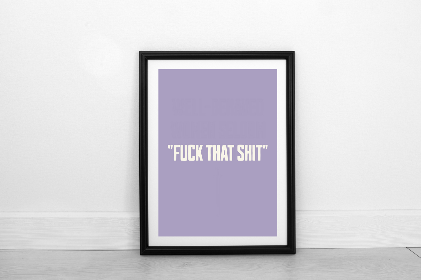 Fuck That Shit! Cream on Heather - Fine Art Print