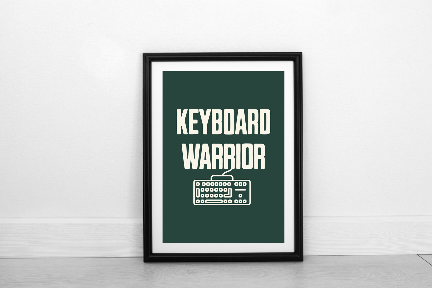 Keyboard Warrior! Cream on Juniper Green - Fine Art Print