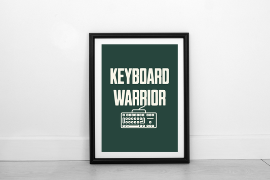 Keyboard Warrior! Cream on Juniper Green - Fine Art Print