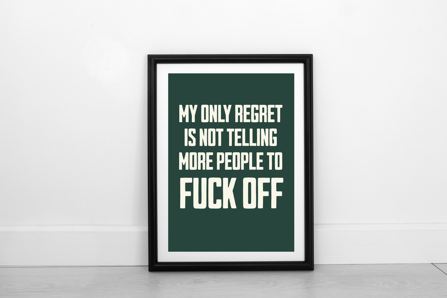 My Only Regret... Cream on Juniper Green - Fine Art Print