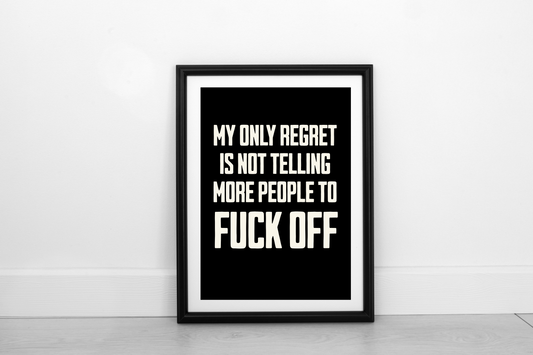 My Only Regret... Cream on Black - Fine Art Print