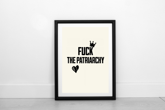 Fuck The Patriarchy!  Black on Cream - Fine Art Print