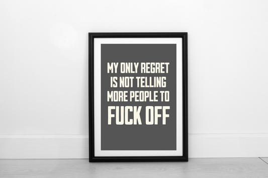 My Only Regret... Cream on Smokey Grey - Fine Art Print