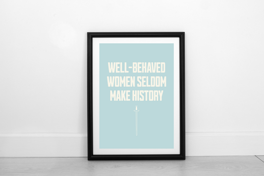 Well-Behaved Women... Cream on Powder Blue - Fine Art Print