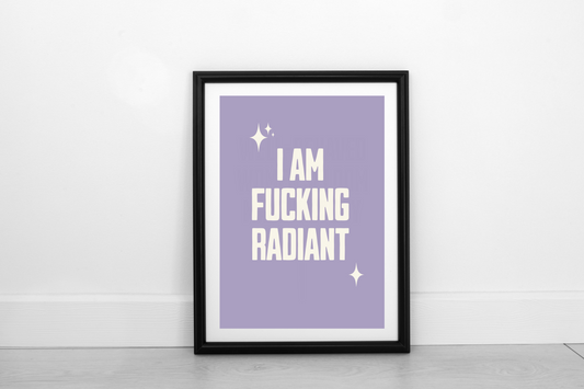 Fucking Radiant! Cream on Heather - Fine Art Print