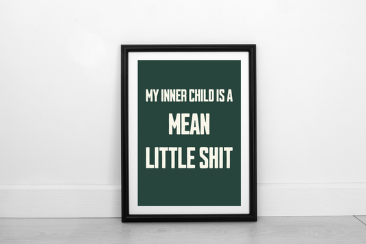 My Inner Child Is... Cream on Juniper Green - Fine Art Print