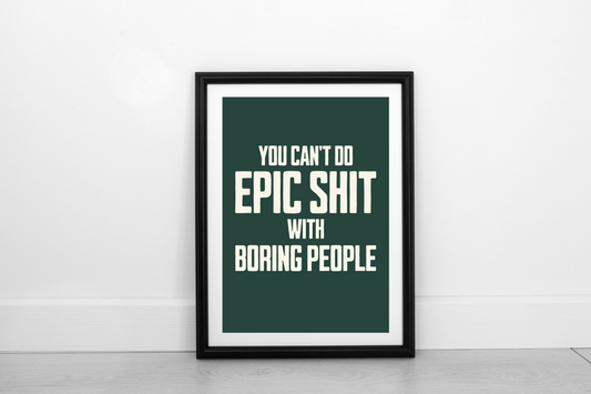 Epic Shit! Cream on Juniper Green - Fine Art Print